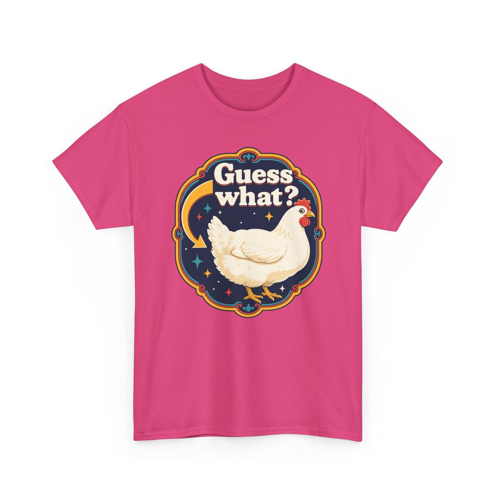 Guess What? Chicken Butt – Unisex T-Shirt – Classic Chicken Punchline - Image 28