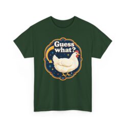 Guess What? Chicken Butt – Unisex T-Shirt – Classic Chicken Punchline
