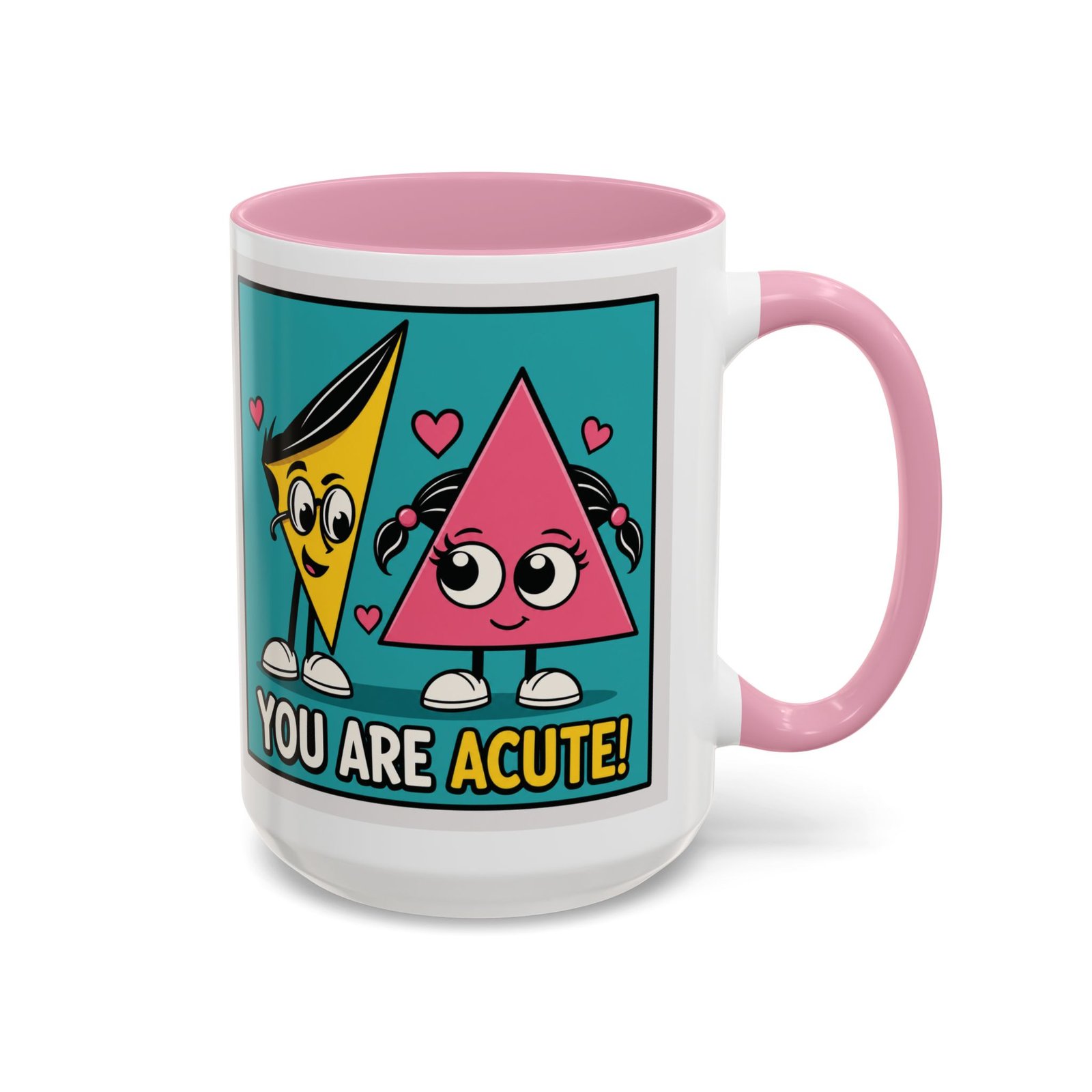 You Are Acute - Color Accent Mug – Funny Geometry, Math Pun - Teacher - Image 21