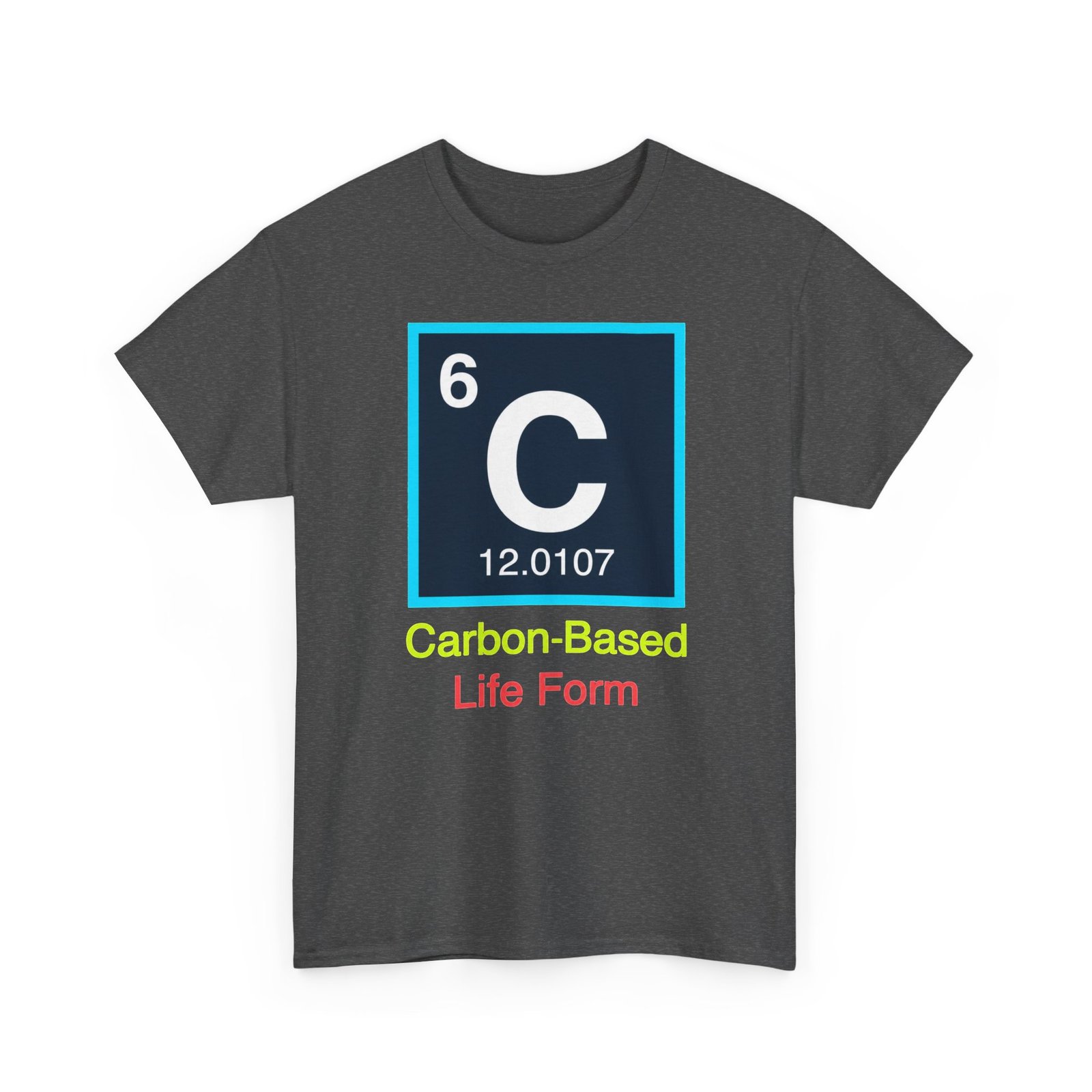 Carbon Based Life Form – Unisex T-Shirt – Science, Simplified - Image 22