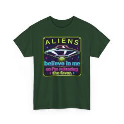 Aliens Believe in Me – Unisex T-Shirt – The Feeling Is Mutual - Image 20