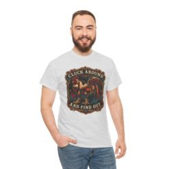 Cluck Around And Find Out - Unisex T-Shirt – Barnyard Attitude Activated - Image 7