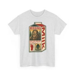 Missing Bigfoot – Unisex T-Shirt – Have You Seen This Sasquatch? - Image 9
