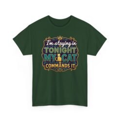 I'm Staying In Tonight—My Cat Demands It – Unisex T-Shirt – Priorities, People - Image 22