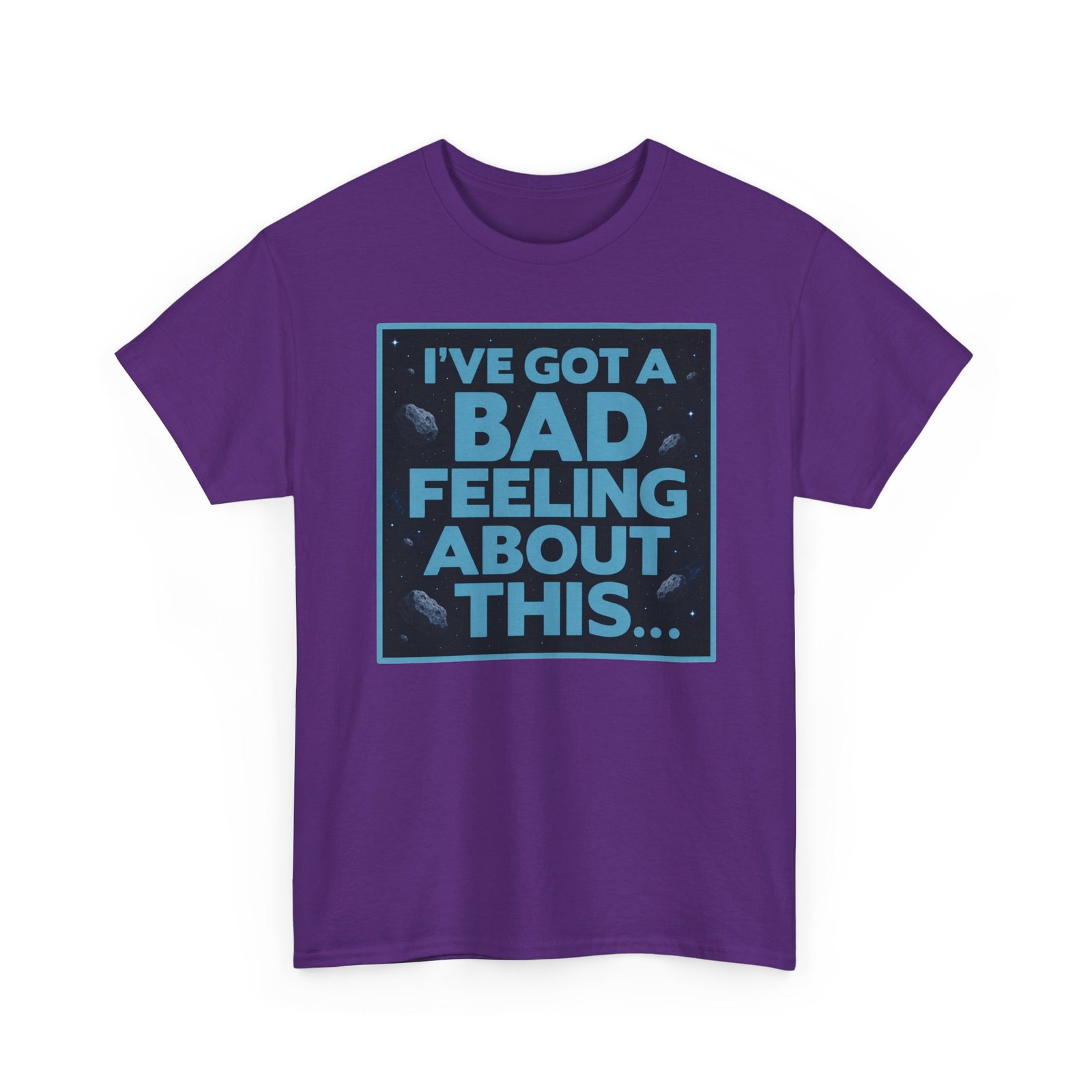 I’ve Got a Bad Feeling About This – Unisex T-Shirt – A Galaxy-Wide Classic - Image 26