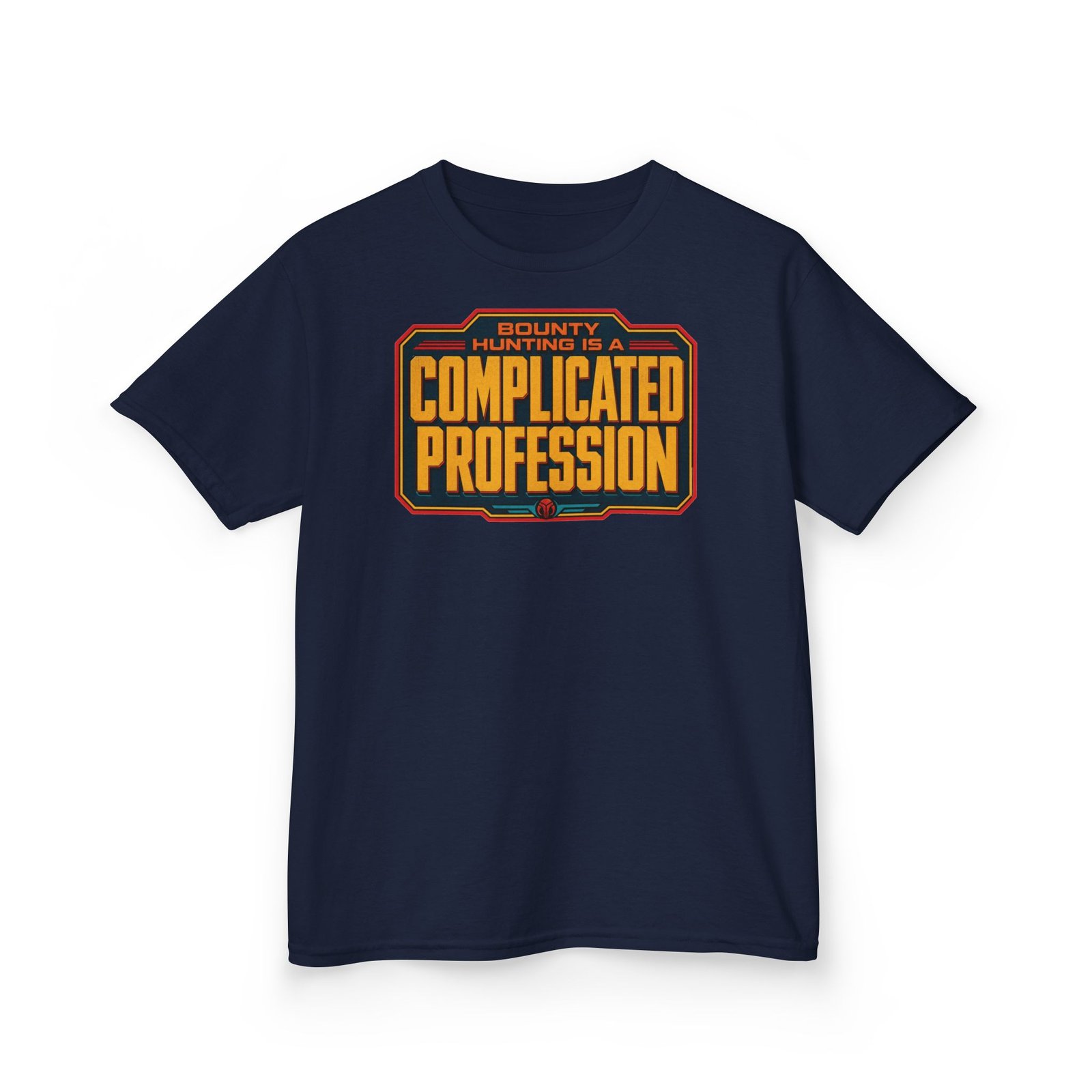 Bounty Hunting Is a Complicated Profession – Kids T-Shirt – Little Hunter, Big Mission - Image 8