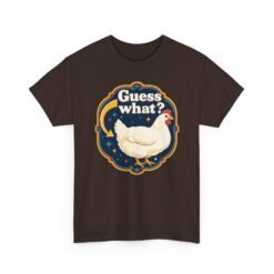 Guess What? Chicken Butt – Unisex T-Shirt – Classic Chicken Punchline - Image 21