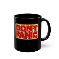 Don't Panic - Black Mug – Sip Calmly Through the Chaos