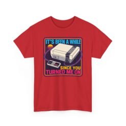 It’s Been a While Since You Turned Me On – Unisex T-Shirt – Retro Gamer Humor - Image 27
