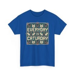 Everyday Is Caturday – Unisex T-Shirt – Feline Festive Vibes - Image 25