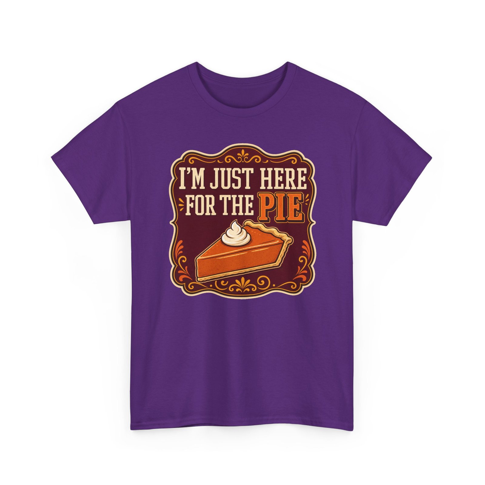 I'm Just Here for the Pie - Unisex T-Shirt – Sweet Truth Served Daily - Image 29