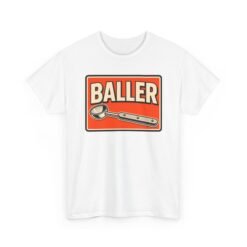 Baller – Unisex T-Shirt – Kitchen Skills, Street Cred
