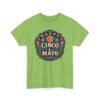 Happy Cinco de Mayo – Unisex T-Shirt – Fiesta Mode: ON