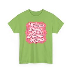 Women’s Rights Are Human Rights – Unisex T-Shirt – Equality Is for Everyone - Image 20