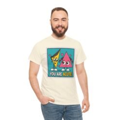 You Are Acute – Unisex T-Shirt for the Geometry of Love - Image 3