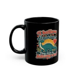 Alternative view of I Believe in Dinosaurs - Black Mug – Jurassic Joy in Every Sip