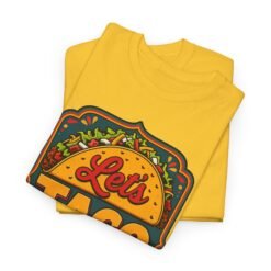Let’s Taco ’Bout It - Unisex T-Shirt – Served with Extra Laughs - Image 3