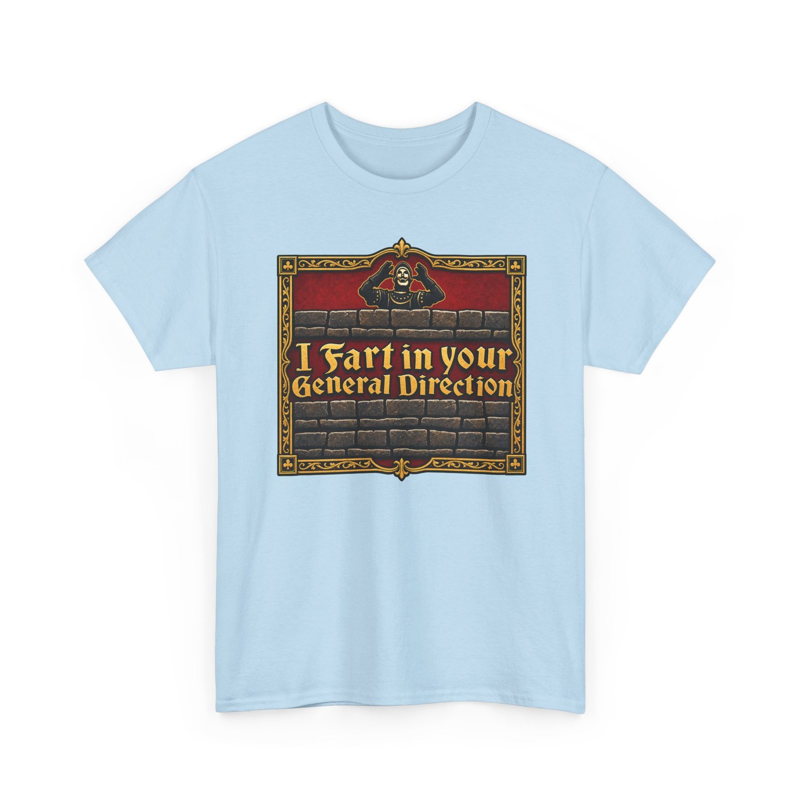 I Fart in Your General Direction - Unisex T-Shirt – Monty Python French Taunter Tee - Image 12
