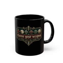 ☕🎲⚔️ Choose Your Weapon Black Mug – Caffeinate Before You Roll