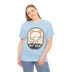 Not Today – Unisex T-Shirt – Cattitude Activated - Image 4