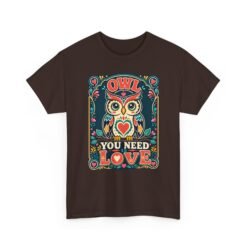 Owl You Need Is Love – Unisex T-Shirt – A Hoot of a Love Story - Image 9