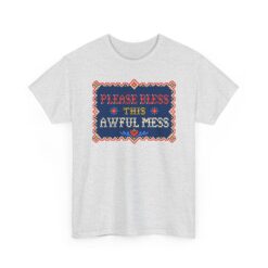 Please Bless This Awful Mess – Unisex T-Shirt – Cozy Chaos in Cross-Stitch - Image 13