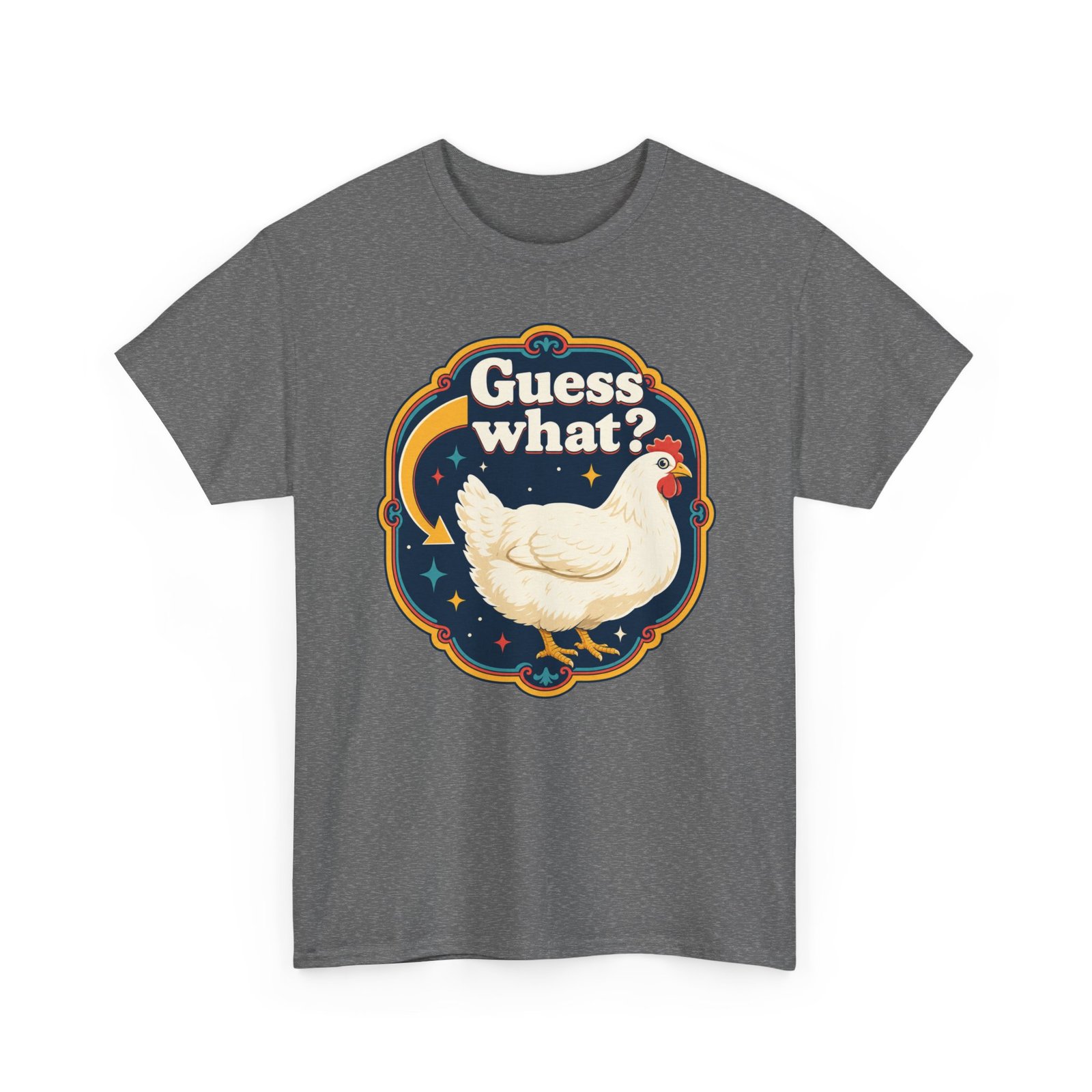 Guess What? Chicken Butt – Unisex T-Shirt – Classic Chicken Punchline - Image 23