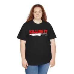 Killing It - Unisex T-Shirt – Funny Bloody Horror and Dark Humor - Image 10
