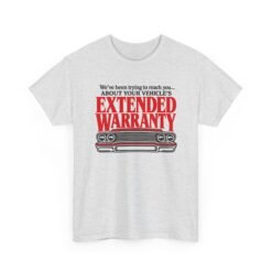 Extended Warranty – Unisex T-Shirt – Even This Car Gets the Calls - Image 12