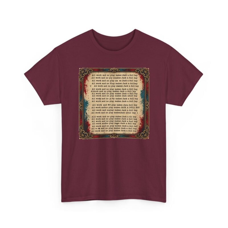 All Work No Play – Unisex T-Shirt – The Shining-Inspired Typewriter Horror