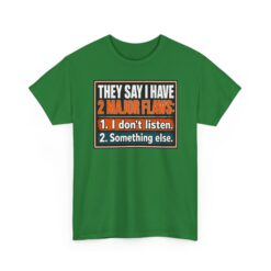 They Say I Have Two Major Flaws – Black Mug – Something About Listening - Image 13