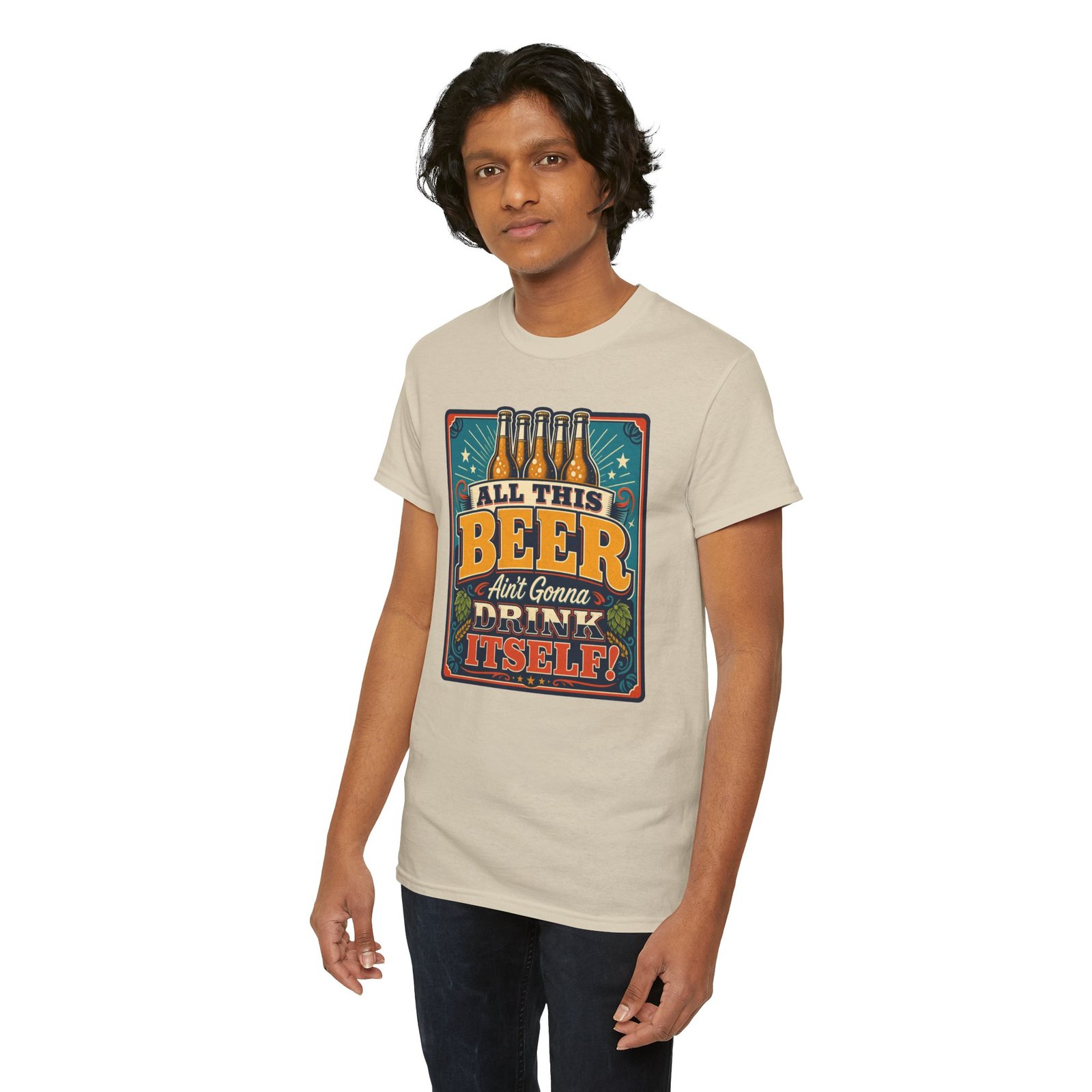 All This Beer Ain’t Gonna Drink Itself – Unisex T-Shirt – Someone Has to Step Up - Image 7