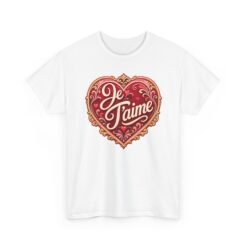 Je T'aime Heart - Unisex T-Shirt – Say I Love You in French