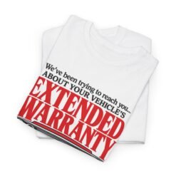 Extended Warranty – Unisex T-Shirt – Even This Car Gets the Calls - Image 10