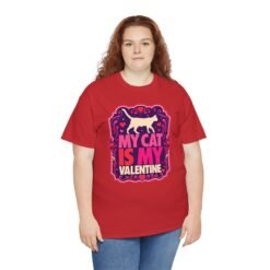 My Cat Is My Valentine - Unisex T-Shirt – True Love Has Whiskers - Image 4