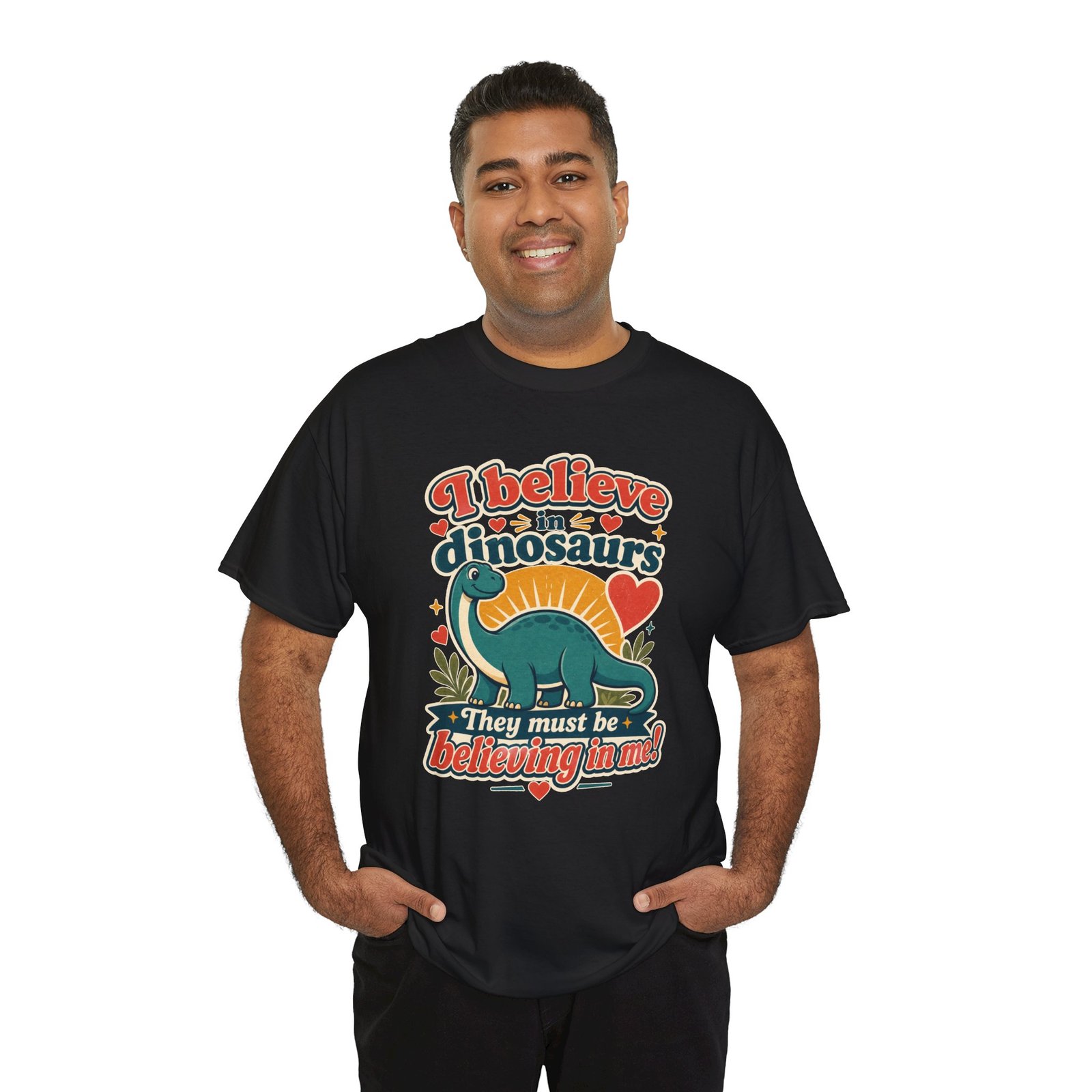 I Believe in Dinosaurs - Unisex T-Shirt – Prehistoric Positivity, Present Day Vibes - Image 11
