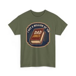 Dad Joke Master – Unisex T-Shirt – “I Got a Million of ’Em!” - Image 15