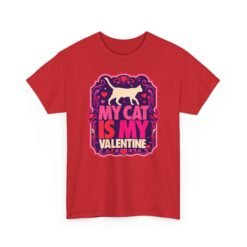 My Cat Is My Valentine - Unisex T-Shirt – True Love Has Whiskers