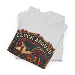 Alternative view of Cluck Around And Find Out - Unisex T-Shirt – Barnyard Attitude Activated