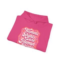 Alternative view of Women’s Rights Are Human Rights – Unisex Hoodie – Warmth with a Voice