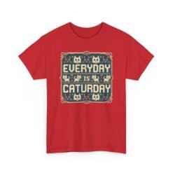 Everyday Is Caturday – Unisex T-Shirt – Feline Festive Vibes - Image 29