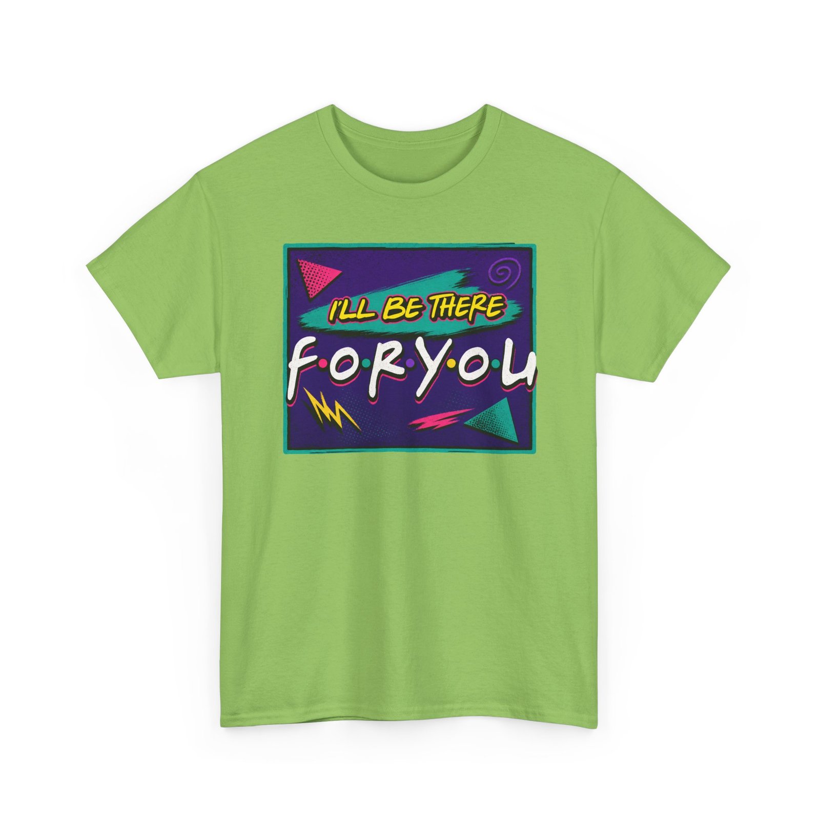 I’ll Be There For You – Unisex Friends-Inspired ’90s Sitcom T-Shirt - Image 12