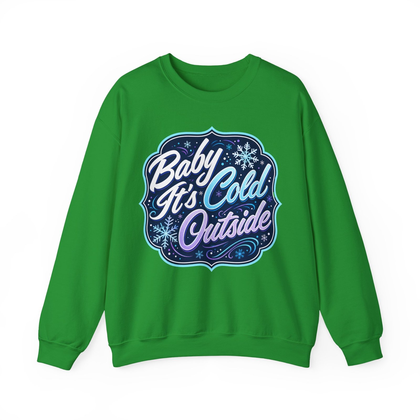 Baby It’s Cold Outside – Unisex Sweatshirt – Warm Style for Chilly Days - Image 12