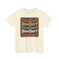 Bueller? Bueller? - Unisex T-Shirt – Attendance Optional - Image 12