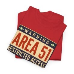 Area 51 Restricted Access - Unisex T-Shirt – Keep Out (Unless You're from Space) - Image 4