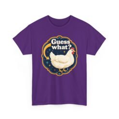 Guess What? Chicken Butt – Unisex T-Shirt – Classic Chicken Punchline - Image 27