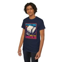 It’s Been a While Since You Turned Me On – Unisex T-Shirt – Retro Gamer Humor - Image 11