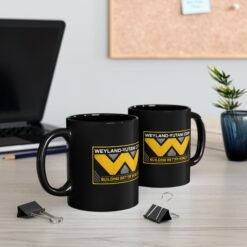Weyland-Yutani Corp - Black Mug – Building Better Worlds, One Sip at a Time - Image 4