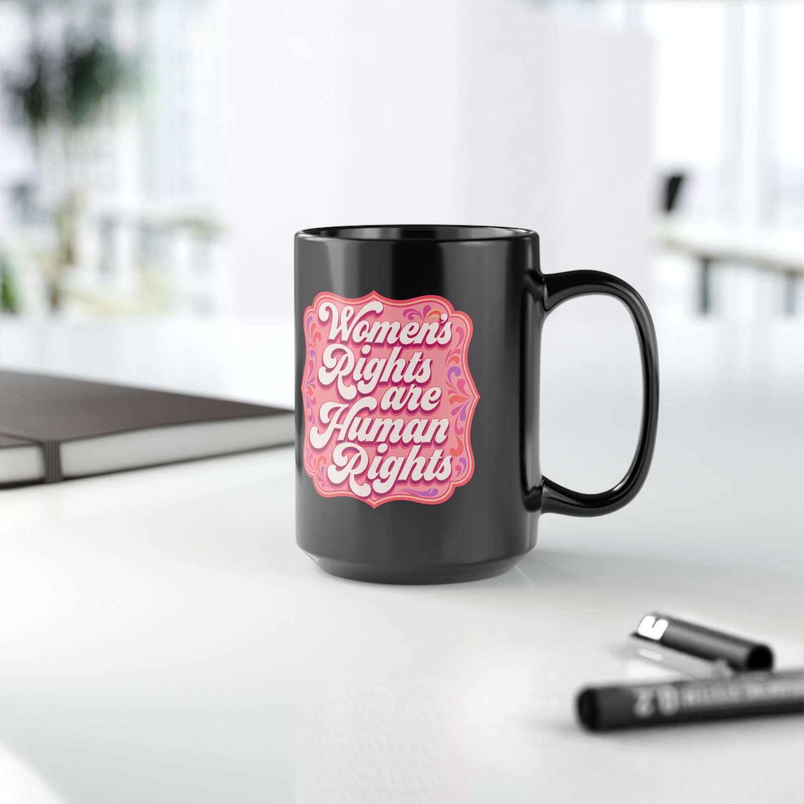 Women’s Rights Are Human Rights – Black Mug – Sip with Purpose - Image 9