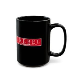 I Rebel - Black Mug – This Is a Rebellion, Isn't It? - Image 5